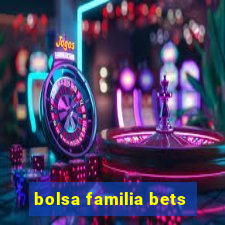 bolsa familia bets